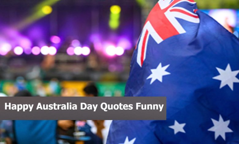 Happy Australia Day Quotes Funny